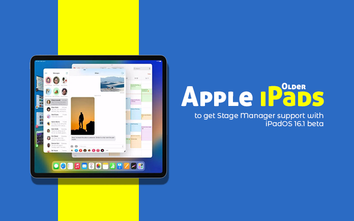 Read more about the article Older Apple iPads to get Stage Manager support with iPadOS 16.1 beta